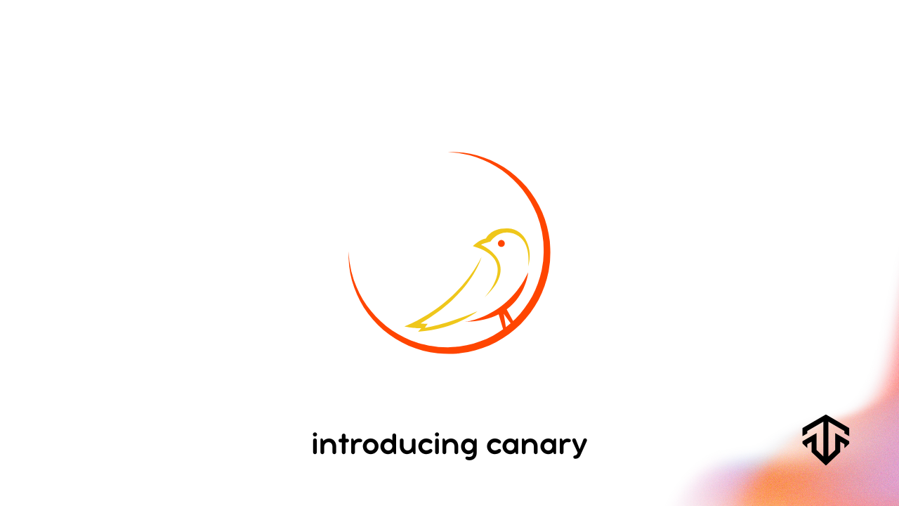 Introducing Tavrn Canary
